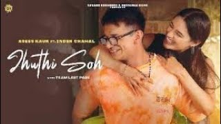 jhuthi soh(full song) Asees kaur ft indel chahal | Prince and Yuvika