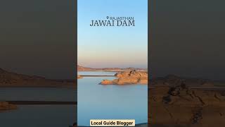 Jawai Dam : Rajasthan || Local Guide Blogger