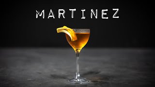 MARTINEZ: The Bridge from Manhattan to Martini! (Essential Cocktails 36/50)