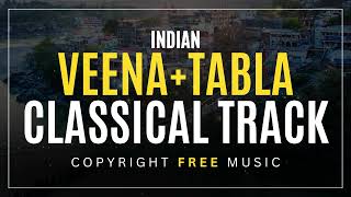 Indian Veena + Tabla Classical Track - Copyright Free Music