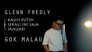 Glenn Fredly - Kasih Putih , Sekali Ini Saja , Januari - Medley Cover by Gok Malau