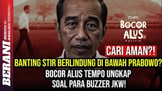 BANTING STIR BERLINDUNG DI BAWAH PRABOWO? BOCOR ALUS TEMPO UNGKAP SOAL PARA BUZZER JKW! CARI AMAN?!