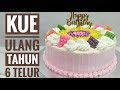 Resep kue ulang tahun 6 telur blackforest full colour lucu