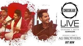 Ali Brothers | Maula Mere | Crossblade Live | Gurnazar | Robby Singh | Latest Punjabi Song 2020