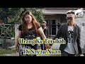 Urang Ke Terubah Di Sayau Nuan / Seharusnya Aku (Versi iban)