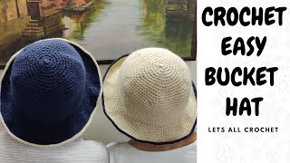 Crochet Bucket Hat Easy Hat for Men and Women in All Sizes Beginner Friendly Tutorial