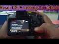 Reset settings in canon EOS 1300D DSLR | Reset DSLR settings to default