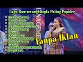 Nutup Cerito ~ Damar Opo Lilin ~ Sewu Alasan ~ Kepuse Godong || Lagu Koplo Banyuwangi Paling Populer