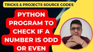 Python Program to Check if a Number is Odd or Even || Python Tutorial for Beginners in Hindi
