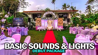 Lights and Sounds | Debut Package Setup @ Famous Place Tagaytay