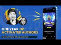 ONE YEAR Of Activated Authors