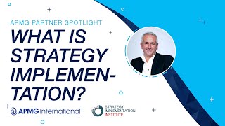 APMG Partner Spotlight: What is Strategy Implementation?