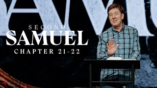 Verse by Verse Bible Study  |  2 Samuel 21-22  |  Gary Hamrick