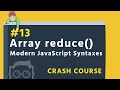 #13 - Array reduce() method - Modern JavaScript Syntaxes in Bangla ( বাংলা ) - ES6 + in Bangla