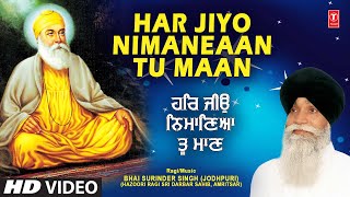 Bhai Surinder Singh Ji Jodhpuri - Har Jiyo Nimaniyan Tu Maan - Shabad Gurbani