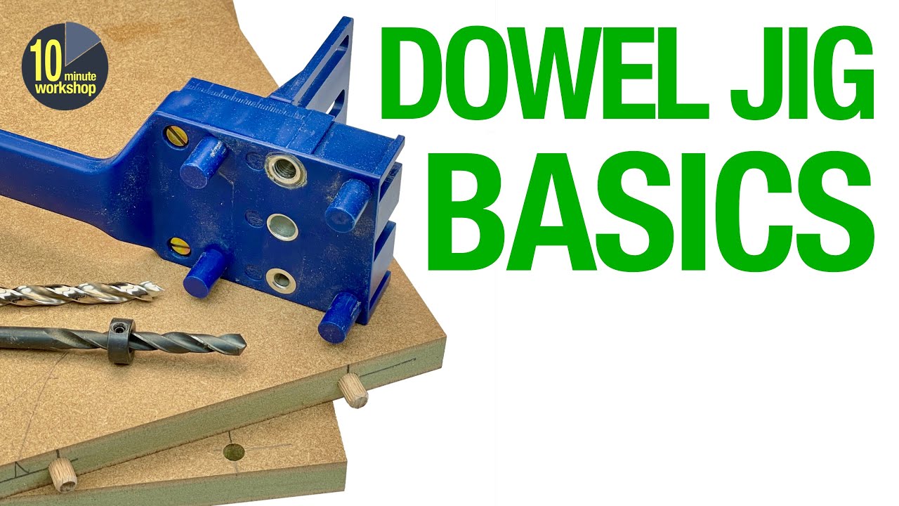 Dowel Jig Basics [video 441] - YouTube