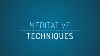 3 Meditative Techniques for Self Regulation