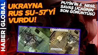 Ukrayna Rus 5.Nesil Savaş Uçağı SU-57'yi Paramparça Etti! Putin'e Kendi Topraklarında Sert Darbe