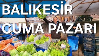 Balıkesir Cuma Pazarı - 13 Ocak 2025 -#turkey #keşfet #viralvideo #vlog