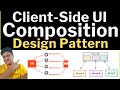 Client-side UI Composition Design Pattern for Microservices with Examples for Beginners