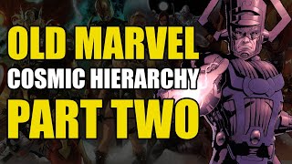 Old Marvel Cosmic Hierarchy Part 2 | Comics Explained