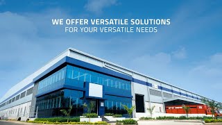 Versatile solutions at IndoSpace | Industrial and Logistics park in India