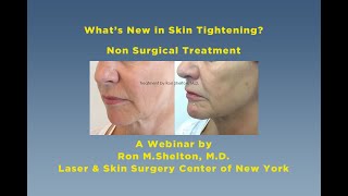 Ultherapy Sofwave Non-Surgical Skin Tightening Treatments | Dr. Ron Shelton | #UltherapyNYC Webinar