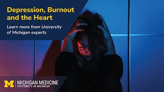 Depression & Burnout: How are they affecting the heart?