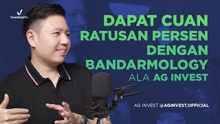 Menemukan Saham Multibagger & Membaca Gerak Big Fund Pakai Bandarmology! | Investalk with AG Invest