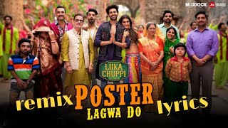 Poster Lagwa Do Song | Kartik Aaryan, Kriti Sanon | Mika Singh , Sunanda Sharma , remix lyrics ,