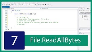 C# Tutorial de IO #7 - File.ReadAllBytes