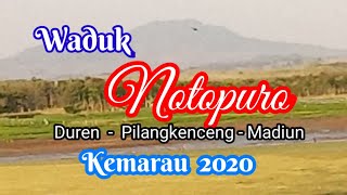 Waduk Notopuro di Kecamatan Pilangkenceng Kab.Madiun kemarau 2020