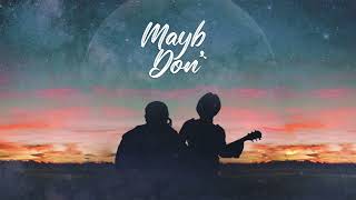 Maybe Don't (Chlara and Nef Medina acoustic cover)