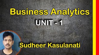 Business Analytics - Unit 1