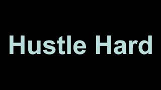 Ace Hood - Hustle Hard (Lyrics)