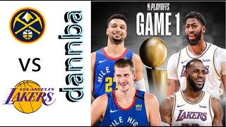 NBA Los Angeles lakers vs denver nuggets game 1 highlights (dannba)
