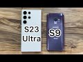 Samsung Galaxy S23 Ultra vs Samsung Galaxy S9