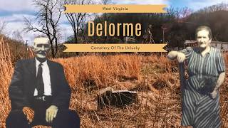 Cemetery Of The Unlucky-Delorme, West Virginia-Remote Coal Town