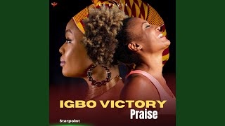 Igbo Victory Praise, Pt. 2