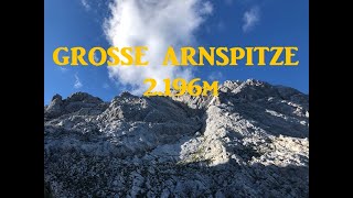 Besteigung Große Arnspitze (2.196m) von Scharnitz aus, Hammer Panorama!!