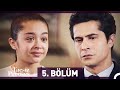 Taçsız Prenses 5. Bölüm