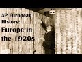 Europe in the 1920s: AP European History