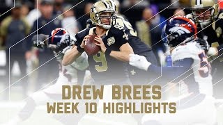 Drew Brees' 303-Yard & 3 TD Performance | Broncos vs. Saints | NFL Week 10 Playe
