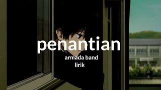 armada - penantian (lirik)  @azil_music