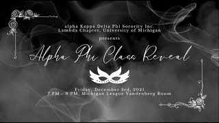 UMich aKDPhi Presents: Alpha Phi Class Reveal | Fall 2021