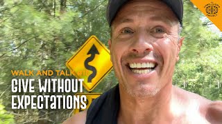 The Importance of Giving Without Expectations