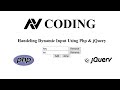 How To Handle Dynamic Inputs Using php & jQuery | AV Coding