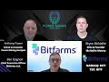 bitfarms q2 earnings interview top bitcoin mining stock news today ben gagnon bitfarms bitf