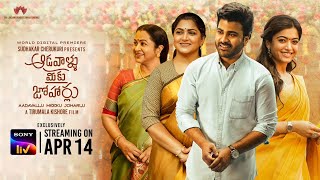 Aadavallu Meeku Johaarlu | Telugu Movie | Official Trailer | SonyLIV | Streaming on 14th APRIL