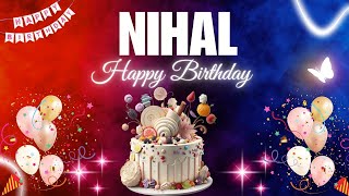 NIHAL Happy Birthday Song | NIHAL Name Meaning🎂🎈 #birthday #happybirthdaysong #nihal